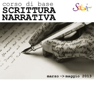 Corso di base di scrittura narrativa edizione 2013, condotto da Beatrice Agnello e Mario Valentini, organizzato da Sabir in collaborazione con la Libreria Modusvivendi