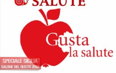 <strong>Salone del Gusto e Terra Madre 2012</strong>. Slow Food Sicilia “Gusta la Salute”