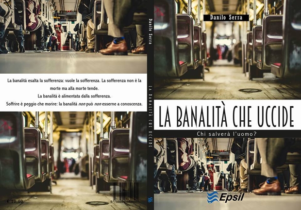 Danilo Serra ancora in libreria con “la banalità che uccide”